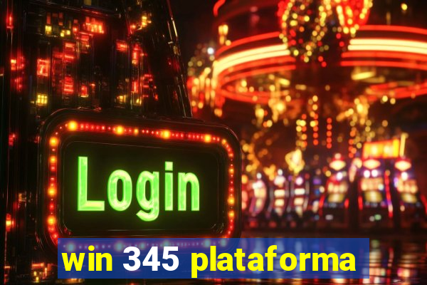 win 345 plataforma